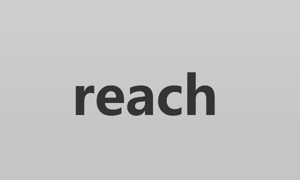 reach注册是什么意思,reach认证注册是发生在境外的图3